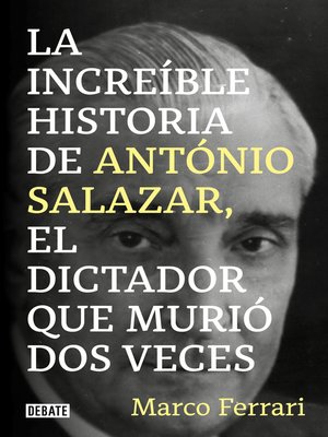 cover image of La increíble historia de António Salazar, el dictador que murió dos veces.